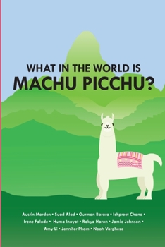 Paperback What in the World is Mach Picchu? Book