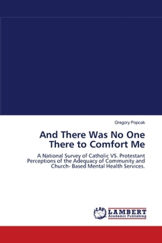 Paperback And There Was No One There to Comfort Me Book