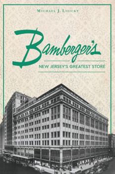 Paperback Bamberger's: New Jersey's Greatest Store Book