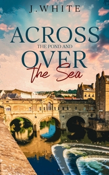 Paperback Across the pond and over the sea Book