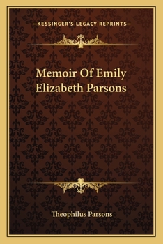 Paperback Memoir Of Emily Elizabeth Parsons Book
