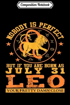 Composition Notebook: Leo Zodiac Sign July 28 Women Man Lion Birthday Gift  Journal/Notebook Blank Lined Ruled 6x9 100 Pages