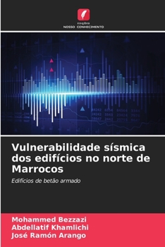 Paperback Vulnerabilidade sísmica dos edifícios no norte de Marrocos [Portuguese] Book