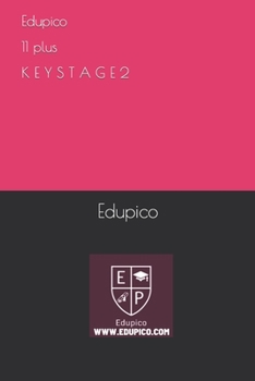 Paperback Edupico 11 plus K E Y S T A G E 2 Book