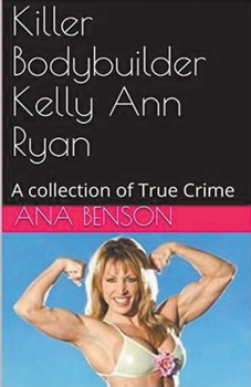 Paperback Killer Bodybuilder Kelly Ann Ryan Book