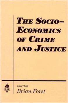 Paperback The Socio-economics of Crime and Justice Book