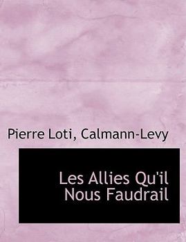 Paperback Les Allies Qu'il Nous Faudrail [French] Book
