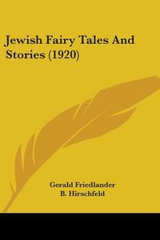 Paperback Jewish Fairy Tales And Stories (1920) Book