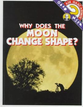 Library Binding Why Does the Moon Change Shape? Book