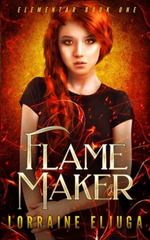 Paperback FlameMaker: The Elementar Series Book