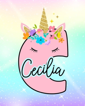 Cecilia: Girls Unicorn Journal to Write In Personalized Journal