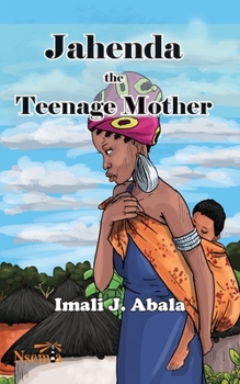 Paperback Jahenda the Teenage Mother Book