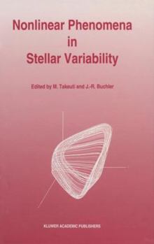 Hardcover Nonlinear Phenomena in Stellar Variability Book