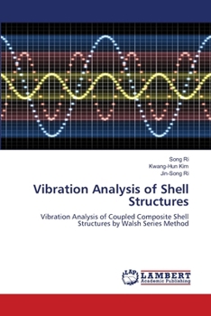 Vibration Analysis of Shell Structures