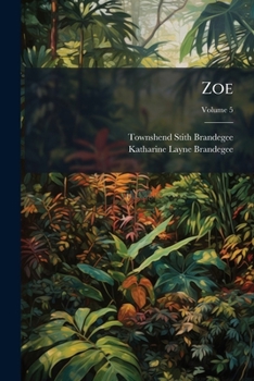 Paperback Zoe; Volume 5 Book