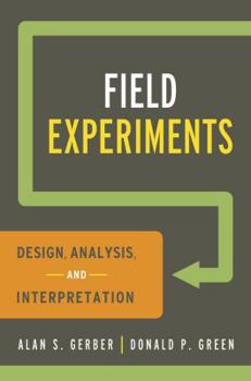 Paperback Field Experiments: Design, Analysis, and Interpretation Book