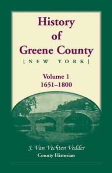 Paperback History of Greene County, Vol. 1, 1651-1800 Book