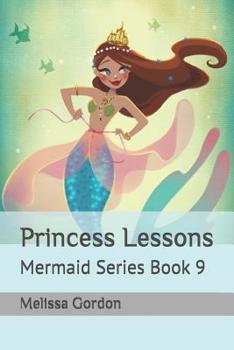 Paperback Princess Lessons: Mermaid Series Book 9 Book