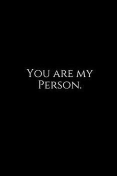 Paperback You Are My Person.: A Wide Ruled Notebook Book