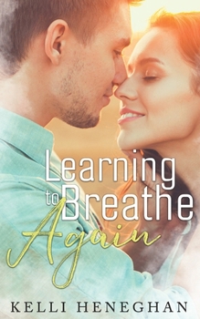 Paperback Learning to Breathe Again Book