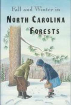 Paperback Fall and Winter in North Carolina Forests Book