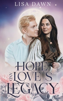 Paperback Hope and Love's Legacy Book