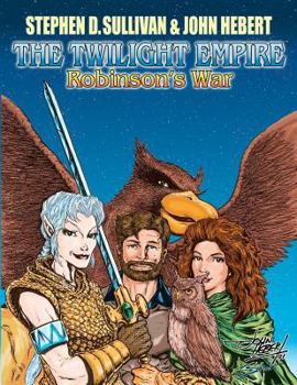 Paperback The Twilight Empire: Robinson's War Book