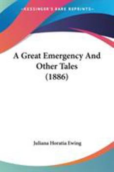 A Great Emergency: And Other Tales