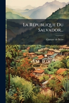 Paperback La République Du Salvador... [French] Book