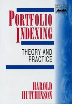 Hardcover Portfolio Indexing: Theory and Practice Book