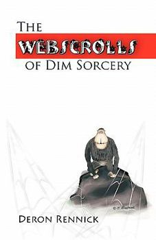 The Webscrolls of Dim Sorcery