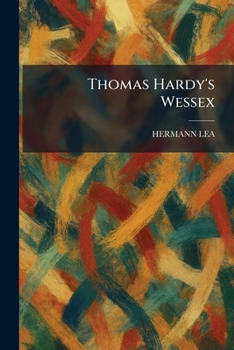 Thomas Hardy's Wessex