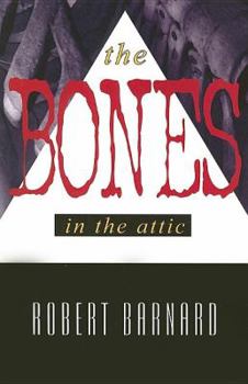 Paperback The Bones in the Attic Book