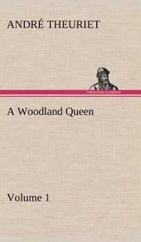 Hardcover A Woodland Queen - Volume 1 Book