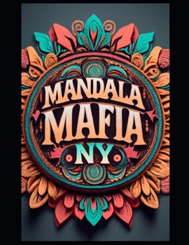 Mandala Coloring Book: New York Mafia for Adults.