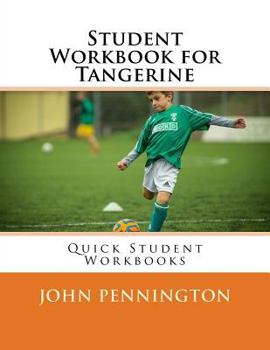 Paperback Student Workbook for Tangerine: Quick Student Workbooks Book