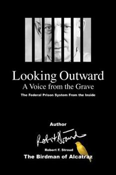 Paperback Looking Outward: A Voice from the Grave Book