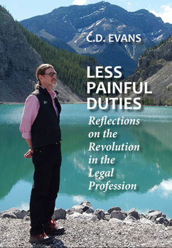 Mass Market Paperback Less Painful Duties: Reflections on the Revolution in the Legal Profession Book