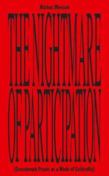 The Nightmare of Participation