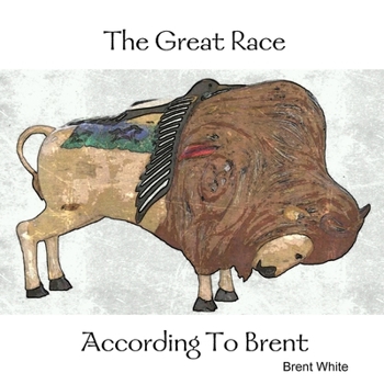 Paperback The Great Race According To Brent Book