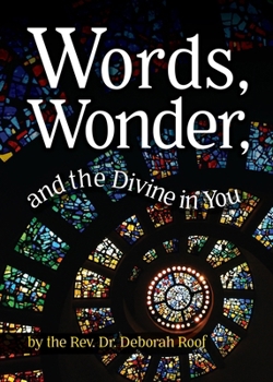 Paperback Words, Wonder, and the Divine in You Book