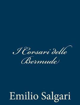 I corsari delle Bermude - Book #1 of the I corsari delle Bermude
