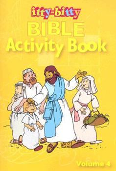Paperback Itty-Bitty Bible Activity Book: Volume 4 Book