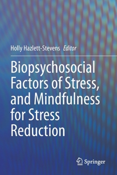 Paperback Biopsychosocial Factors of Stress, and Mindfulness for Stress Reduction Book