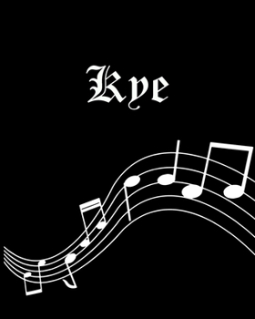 Paperback Kye: Sheet Music Note Manuscript Notebook Paper - Personalized Custom First Name Cover - Musician Composer Instrument Compo Book