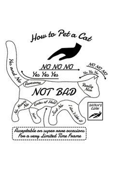 Paperback Notebook: How To Pet Cat Cute Reflexology Instructions Gift 120 Pages, 6X9 Inches, Blank Book