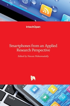 Hardcover Smartphones from an Applied Research Perspective Book