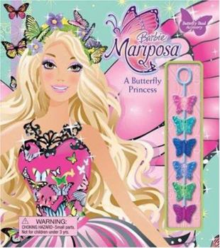 Barbie Mariposa: A Butterfly Fairy - Book  of the Barbie: Mariposa and the Fairy Princess