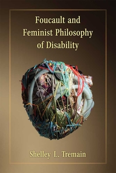 Paperback Foucault and Feminist Philosophy of Disability Book