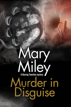 Murder in Disguise - Book #4 of the Roaring Twenties Mystery